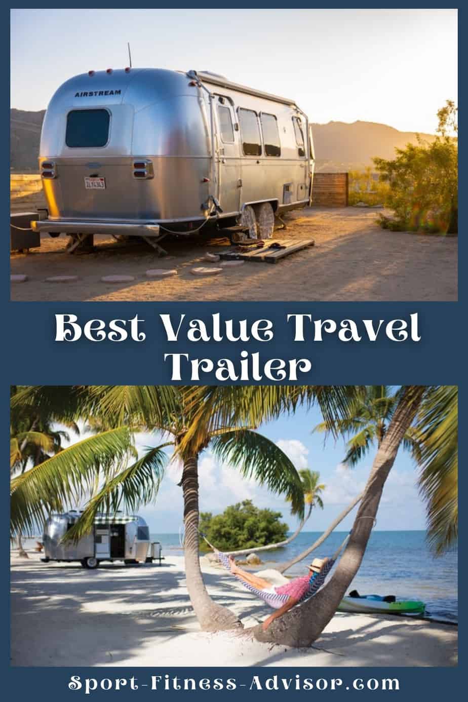 Best Value Travel Trailer Your RV Lifestyle