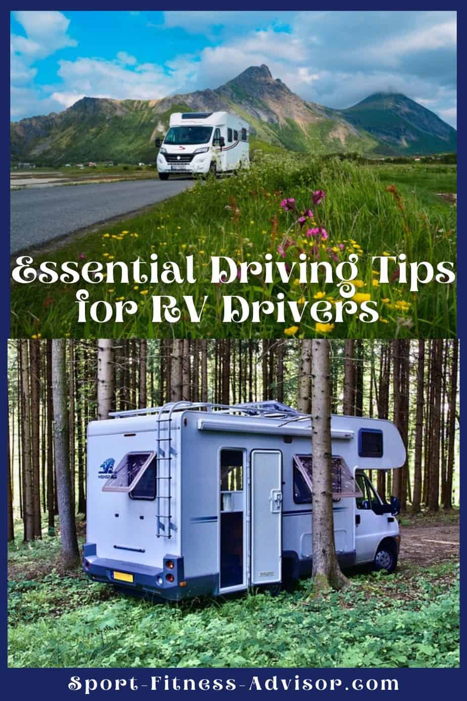 Essential RV Driving Tips for New Drivers Your RV Lifestyle