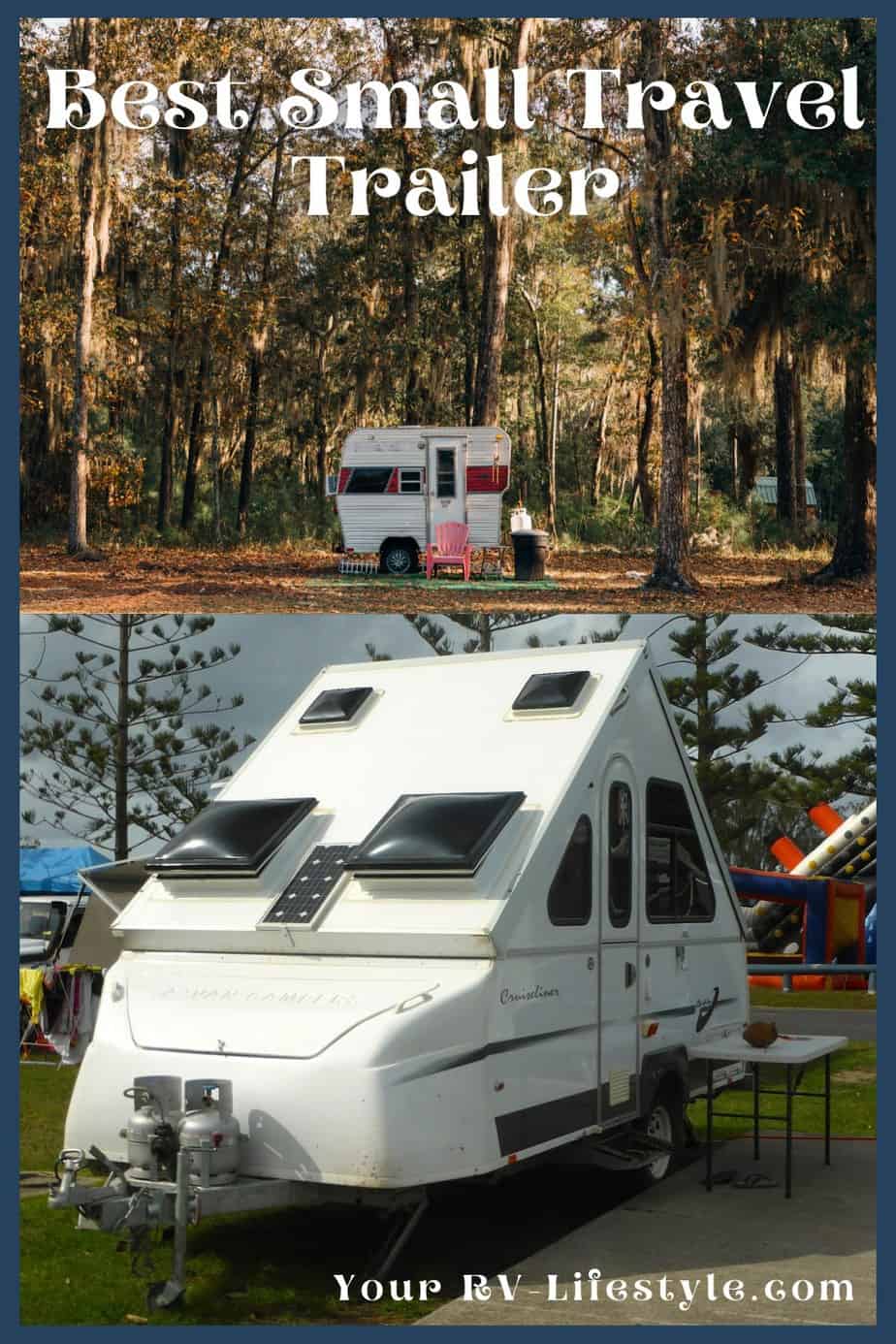 The Best Small Travel Trailers Your RV Lifestyle
