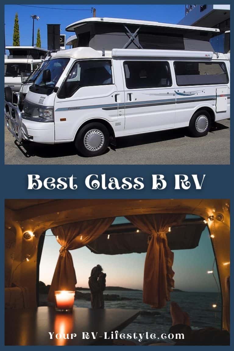 Best Class B RV Your RV Lifestyle