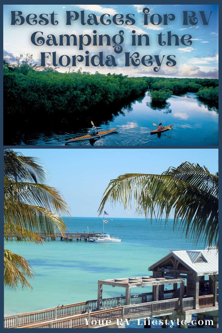 The Best Florida Keys RV Parks Your RV Lifestyle